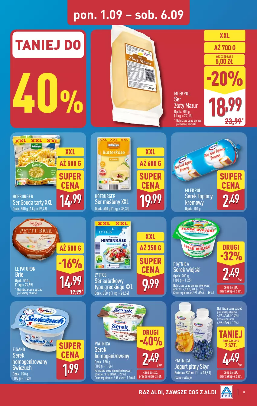 Gazetka promocyjna Aldi - Pełna oferta - ważna 01.09 do 06.09.2025 - strona 9 - produkty: Brie, Burger, Gouda, Hofburger, Jogurt, Jogurt pitny, Piątnica, Sałat, Ser, Serek, Serek homogenizowany, Serek wiejski, Top, Złoty Mazur