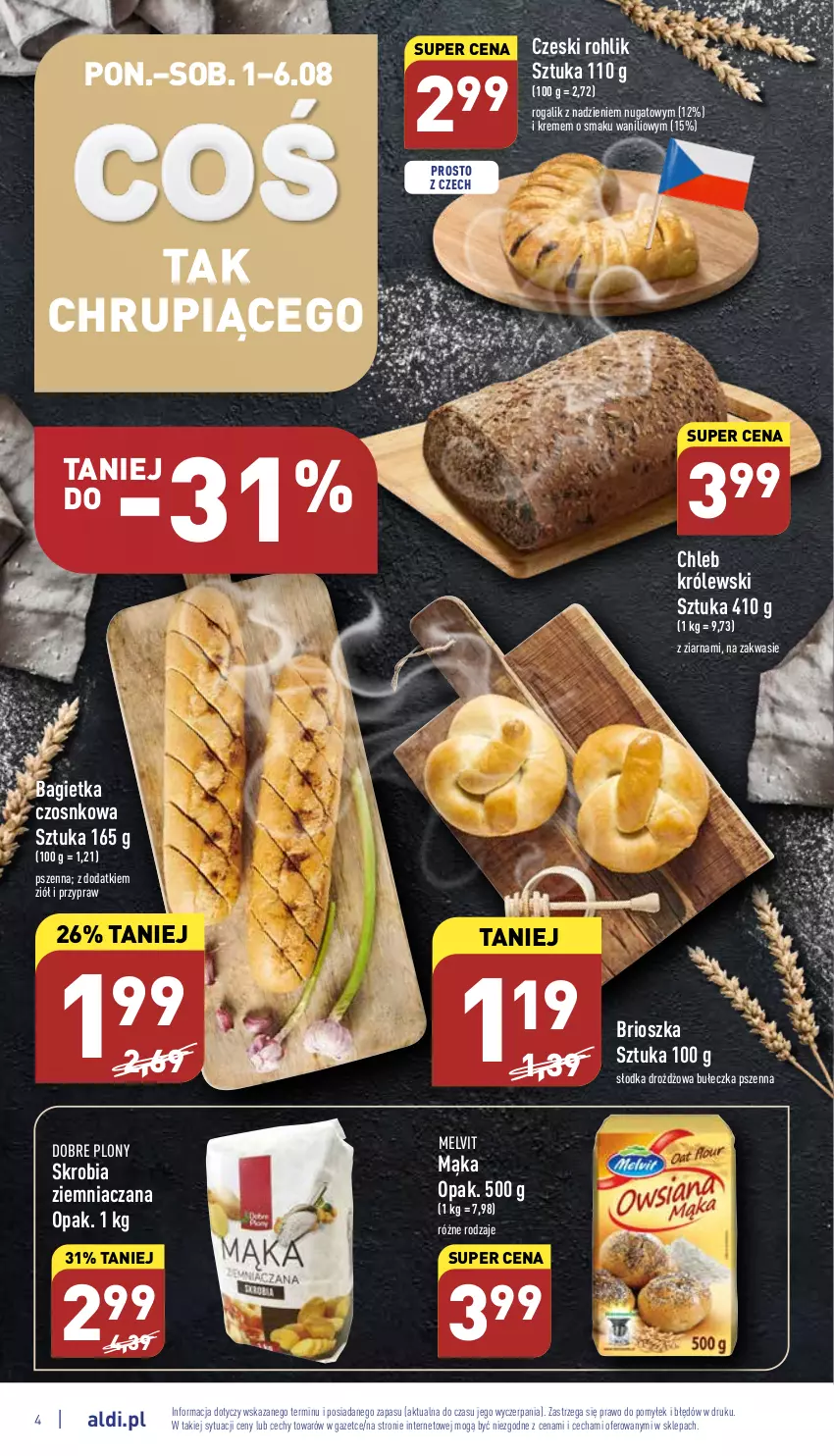 Gazetka promocyjna Aldi - Katalog spożywczy - ważna 01.08 do 06.08.2022 - strona 4 - produkty: Bagietka, Bagietka czosnkowa, Chleb, Królewski, Mąka, Melvit, Rogal, Skrobia ziemniaczana