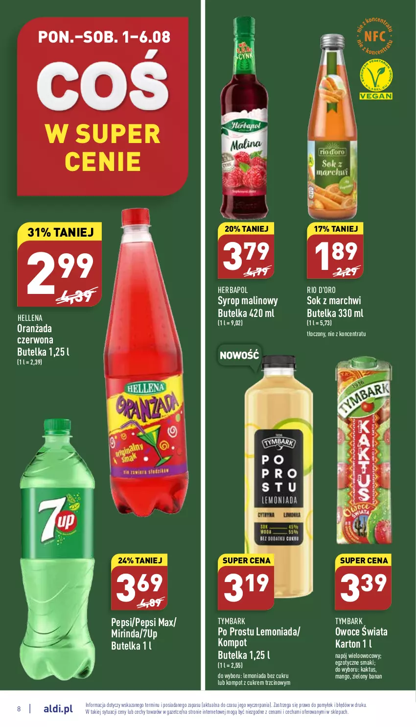 Gazetka promocyjna Aldi - Katalog spożywczy - ważna 01.08 do 06.08.2022 - strona 8 - produkty: 7up, Hellena, Herbapol, Kaktus, Lemoniada, Mango, Mirinda, Napój, Oranżada, Owoce, Pepsi, Pepsi max, Sok, Syrop, Tymbark