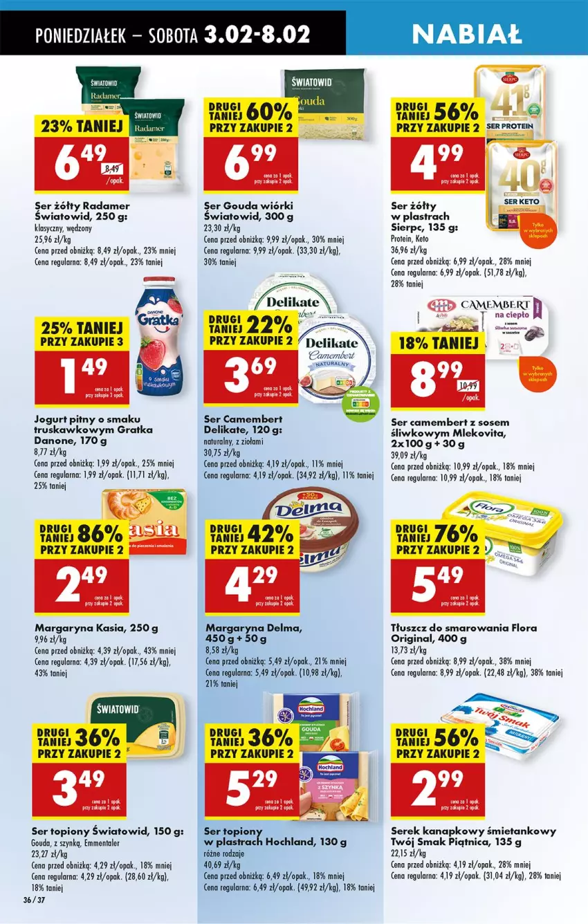 Gazetka promocyjna Biedronka - Od Poniedziałku - ważna 03.02 do 08.02.2025 - strona 40 - produkty: Camembert, Danone, Delma, Emmental, Flora, Gin, Gouda, Gra, Hochland, Jogurt, Jogurt pitny, Kasia, Leon, Margaryna, Mleko, Mlekovita, Piątnica, Radamer, Ser, Ser topiony, Serek, Serek kanapkowy, Sos, Top, Twój Smak