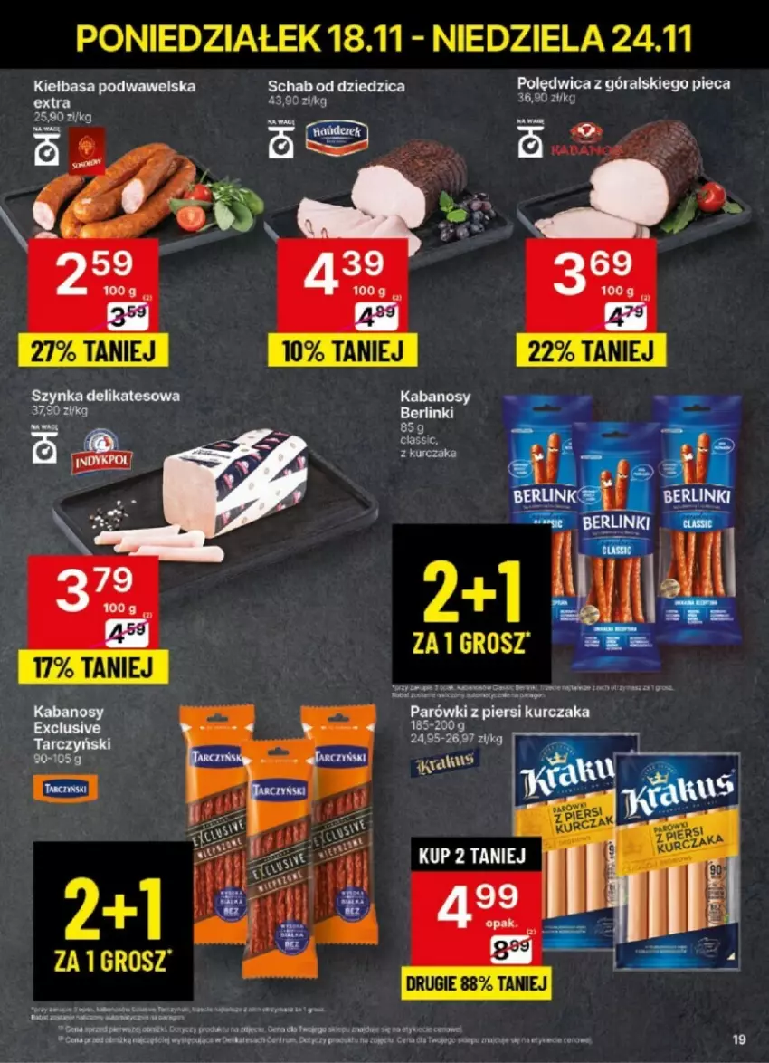 Gazetka promocyjna Delikatesy Centrum - ważna 18.11 do 24.11.2024 - strona 11 - produkty: Berlinki, Kabanos, Kiełbasa, Kiełbasa podwawelska, Kurczak, Parówki, Parówki z piersi kurczaka, Piec, Polędwica, Szynka, Szynka delikatesowa, Wawel