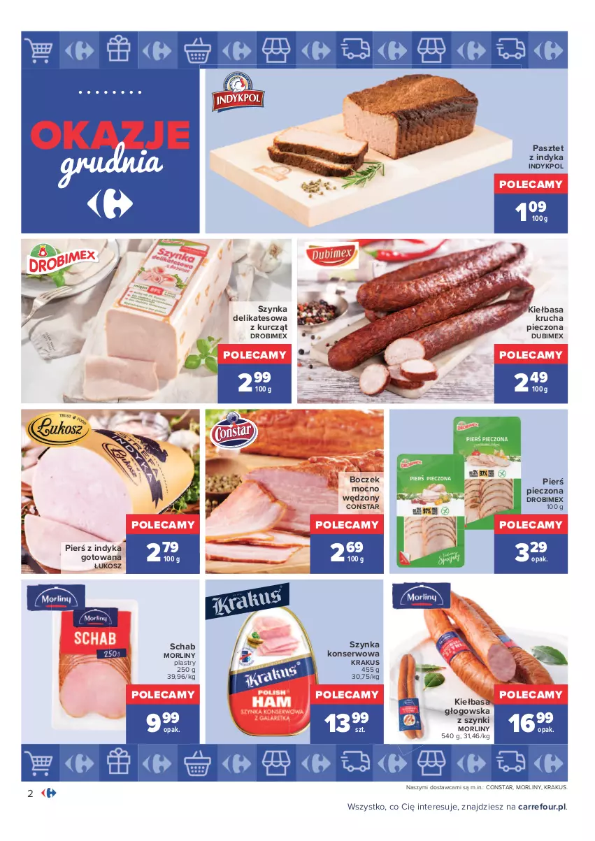 Gazetka promocyjna Carrefour - Gazetka Carrefour Okazje grudnia - ważna 01.12 do 31.12.2021 - strona 2 - produkty: Boczek, Drobimex, Kiełbasa, Kiełbasa głogowska, Kiełbasa krucha, Kosz, Krakus, Morliny, Pasztet, Pasztet z indyka, Piec, Ser, Szynka, Szynka delikatesowa, Szynka konserwowa