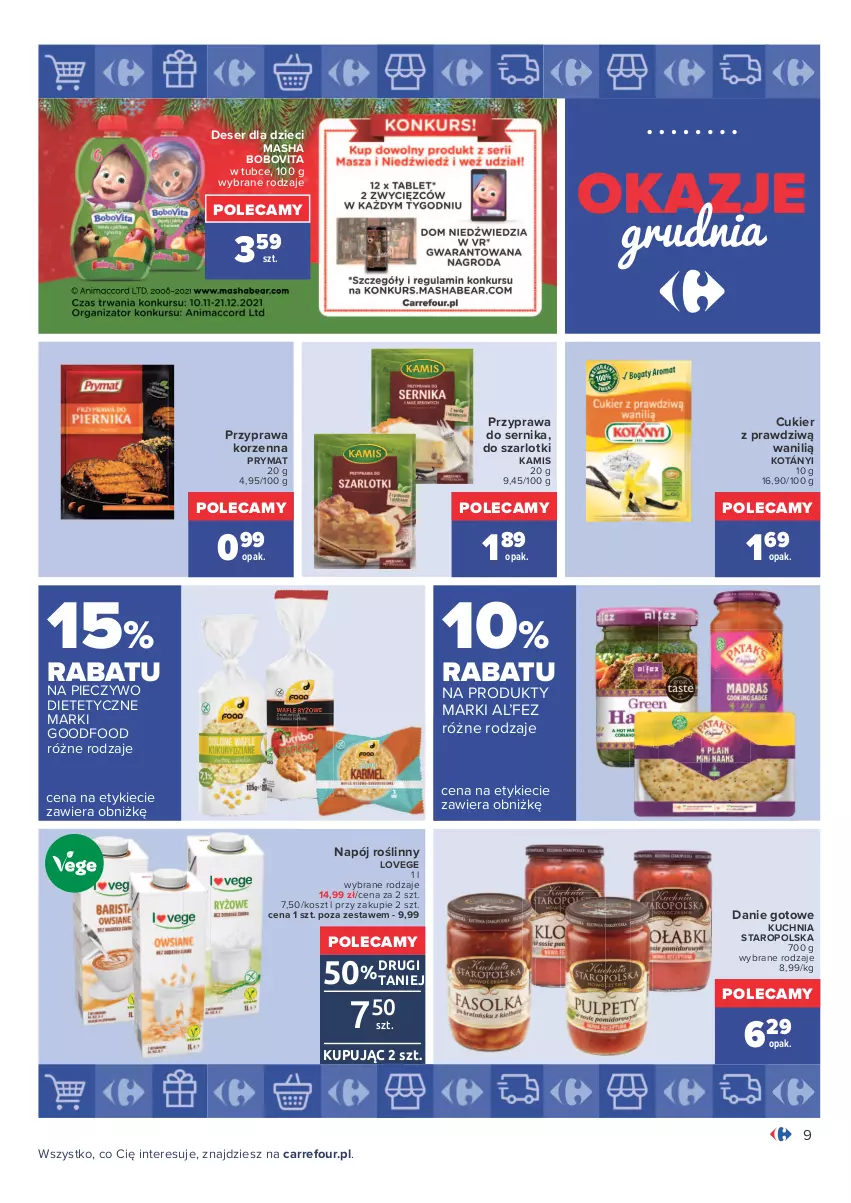 Gazetka promocyjna Carrefour - Gazetka Carrefour Okazje grudnia - ważna 01.12 do 31.12.2021 - strona 9 - produkty: BoboVita, Cukier, Danie gotowe, Deser, Dzieci, Kamis, Kosz, Kotányi, Kuchnia, Kuchnia Staropolska, Napój, Napój roślinny, Piec, Pieczywo, Prymat, Ser