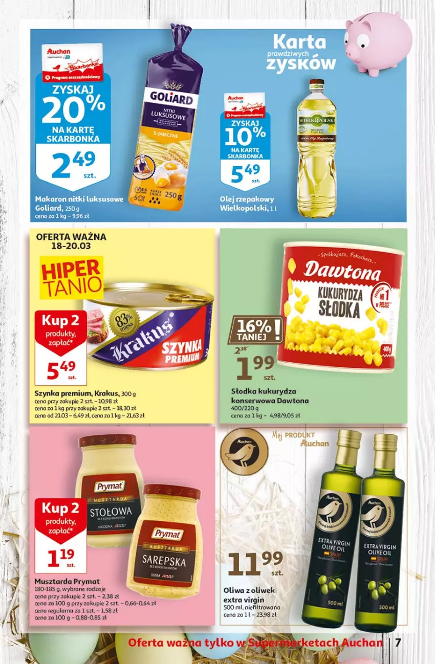 Gazetka promocyjna Auchan - Przygotuj się do Świąt Supermarkety - ważna 18.03 do 24.03.2021 - strona 7 - produkty: Dawtona, Gin, Krakus, Kukurydza, Kukurydza konserwowa, Mus, Musztarda, Oliwa z oliwek, Prymat, Ser, Szynka, Szynka premium