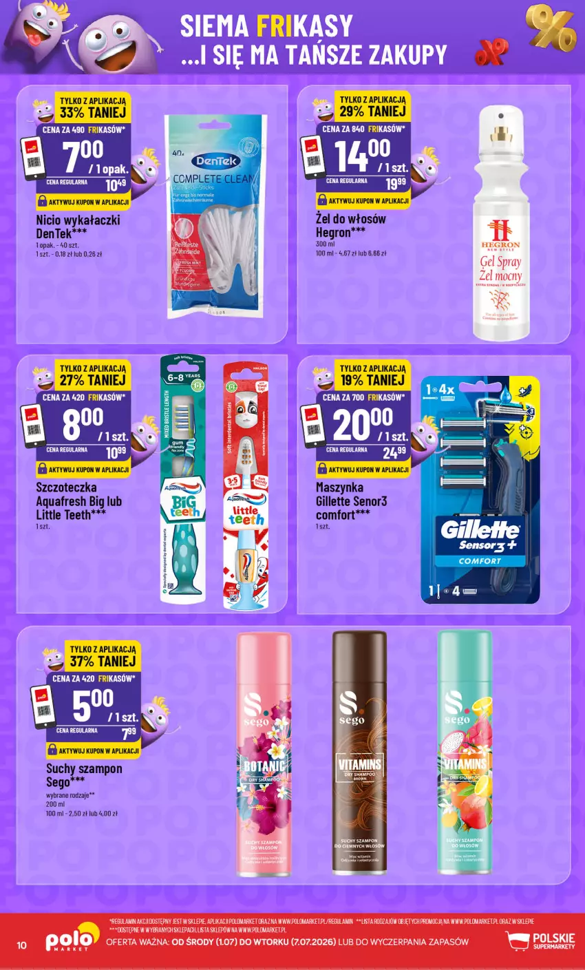 Gazetka promocyjna PoloMarket - Frikasy G27 - ważna 01.07 do 07.07.2026 - strona 10 - produkty: Aquafresh, Gillette, Hegron, Maszynka, Suchy szampon, Szampon, Szczoteczka, Szynka