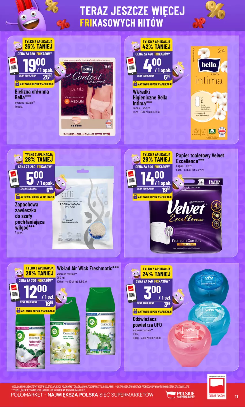 Gazetka promocyjna PoloMarket - Frikasy G27 - ważna 01.07 do 07.07.2026 - strona 11 - produkty: Air Wick, Bell, Bella, Bielizna, Laur, LG, Odświeżacz powietrza, Top, Velvet, Wkładki
