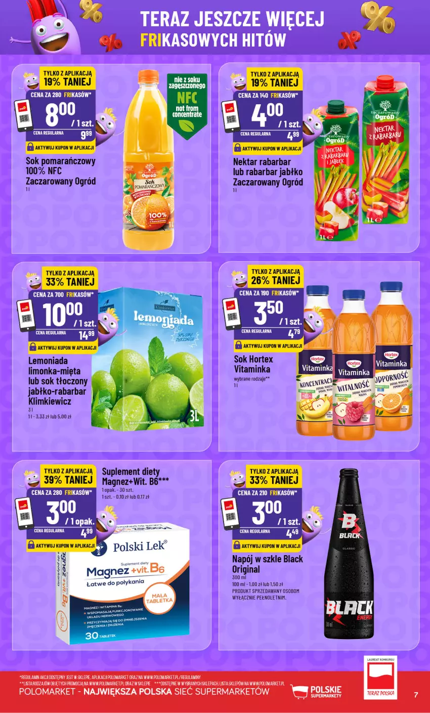 Gazetka promocyjna PoloMarket - Frikasy G27 - ważna 01.07 do 07.07.2026 - strona 7 - produkty: Gin, Hortex, Inka, Lack, Laur, Lemoniada, Limonka, Magnez, Mięta, Napój, Nektar, Ogród, Sok, Sok pomarańczowy, Suplement diety