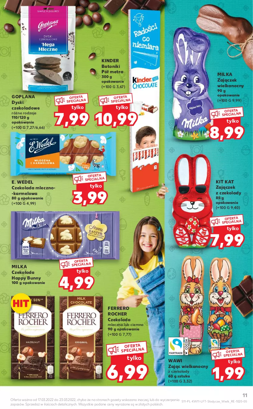 Gazetka promocyjna Kaufland - OFERTA TYGODNIA - ważna 17.03 do 23.03.2022 - strona 11 - produkty: Baton, Czekolada, Czekolada mleczna, E. Wedel, Ferrero, Ferrero Rocher, Goplana, Kinder, Kit Kat, LANA, Lody, Milka, Tonik