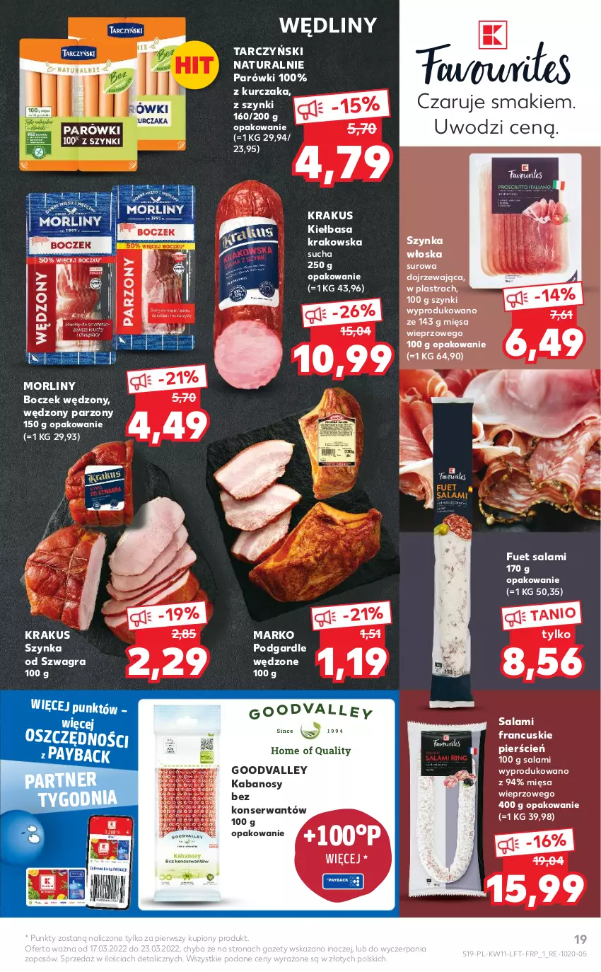 Gazetka promocyjna Kaufland - OFERTA TYGODNIA - ważna 17.03 do 23.03.2022 - strona 19 - produkty: Boczek, Cień, Gra, Kabanos, Kiełbasa, Kiełbasa krakowska, Krakus, Kurczak, Morliny, Parówki, Salami, Ser, Szynka, Tarczyński