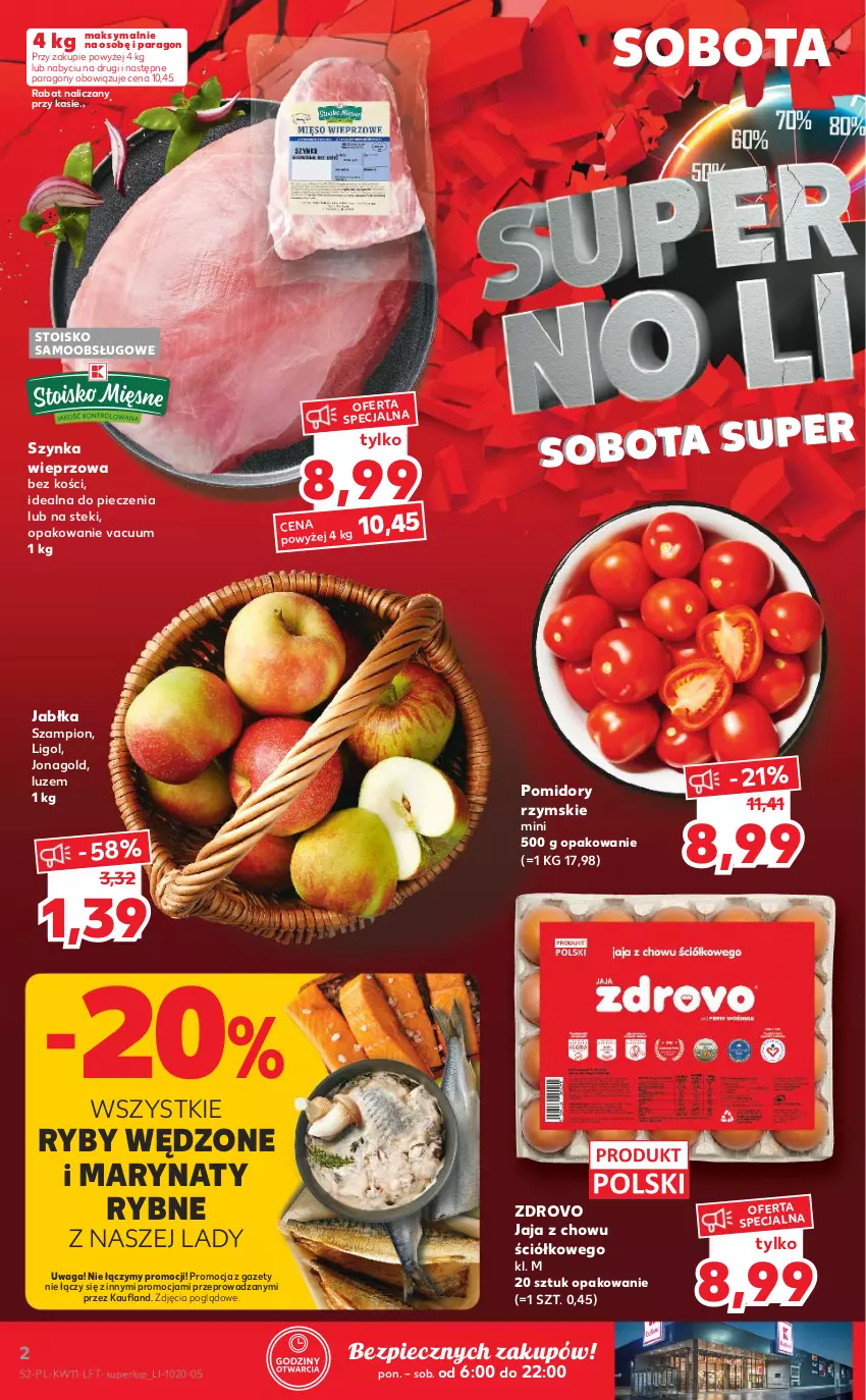 Gazetka promocyjna Kaufland - OFERTA TYGODNIA - ważna 17.03 do 23.03.2022 - strona 2 - produkty: Jabłka, Jaja, Jonagold, Ligol, Piec, Pomidory, Stek, Szampion, Szynka, Szynka wieprzowa, Waga