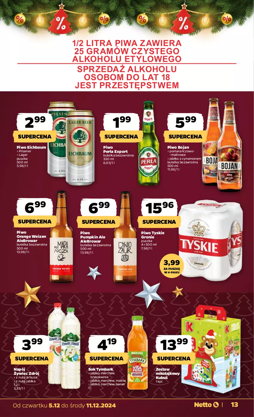 Gazetka promocyjna Netto - Od Czwartku - ważna 05.12 do 11.12.2024 - strona 13 - produkty: Arbuz, Gra, Jabłka, Kubuś, Napój, Perła, Piwa, Piwo, Por, Sok, Tymbark, Tyskie