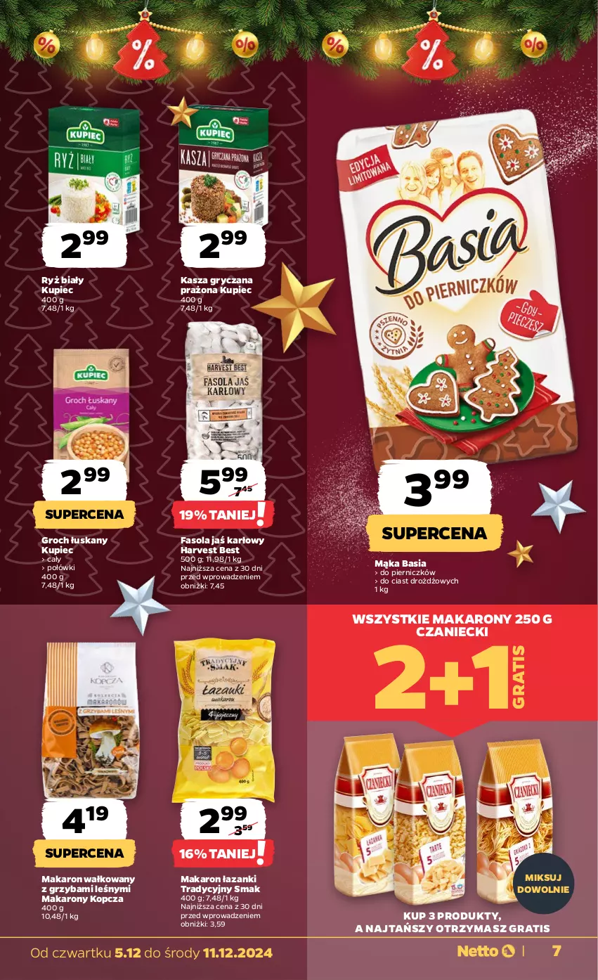 Gazetka promocyjna Netto - Od Czwartku - ważna 05.12 do 11.12.2024 - strona 7 - produkty: Basia, Fa, Fasola, Gra, Groch, Gry, Kasza, Kasza gryczana, Kupiec, Mąka, Makaron, Piec, Ryż, Ryż biały