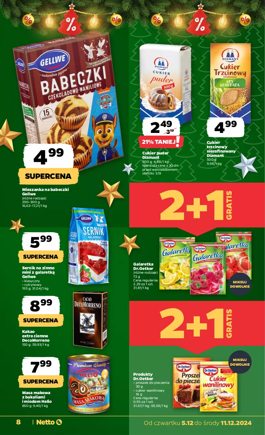 Gazetka promocyjna Netto - Od Czwartku - ważna 05.12 do 11.12.2024 - strona 8 - produkty: Babeczki, Cukier, Cukier puder, Cukier trzcinowy, Cukier wanilinowy, Diamant, Gala, Galaretka, Gra, Helio, Kakao, Piec, Proszek do pieczenia, Puder, Ser