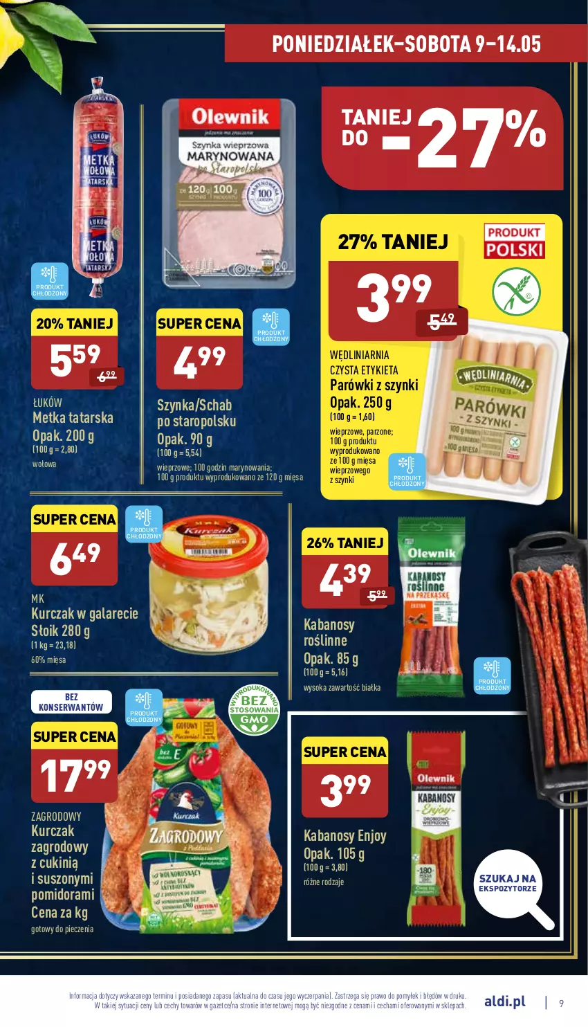 Gazetka promocyjna Aldi - Pełny katalog - ważna 09.05 do 14.05.2022 - strona 9 - produkty: Gala, Kabanos, Kurczak, Metka tatarska, Parówki, Parówki z szynki, Piec, Ser, Sok, Szynka