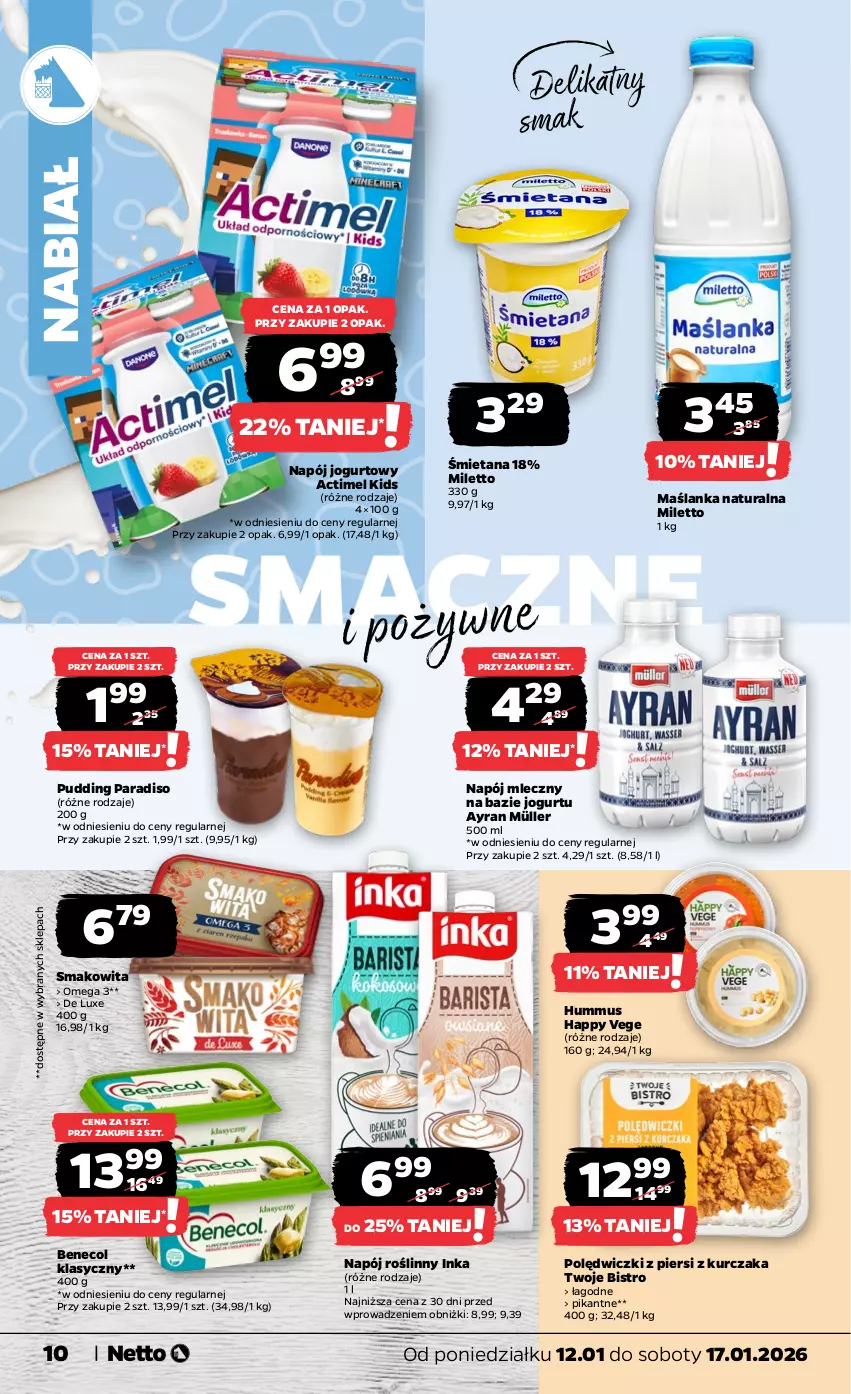 Gazetka promocyjna Netto - Od Poniedziałku - ważna 12.01 do 17.01.2026 - strona 10 - produkty: Actimel, Benecol, Hummus, Inka, Jogurt, Kurczak, Maślanka, Müller, Mus, Napój, Napój jogurtowy, Napój mleczny, Napój roślinny, Pudding, Smakowita