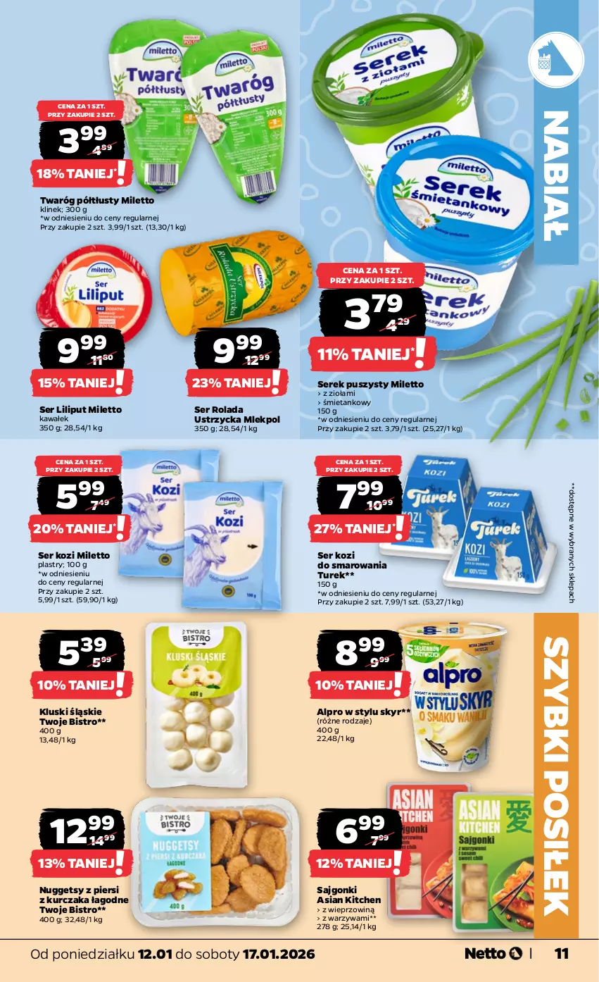 Gazetka promocyjna Netto - Od Poniedziałku - ważna 12.01 do 17.01.2026 - strona 11 - produkty: Alpro, Kawa, Kurczak, Rolada, Rolada Ustrzycka, Sajgonki, Ser, Ser kozi, Serek, Serek puszysty, Twaróg, Twaróg półtłusty, Wałek, Warzywa