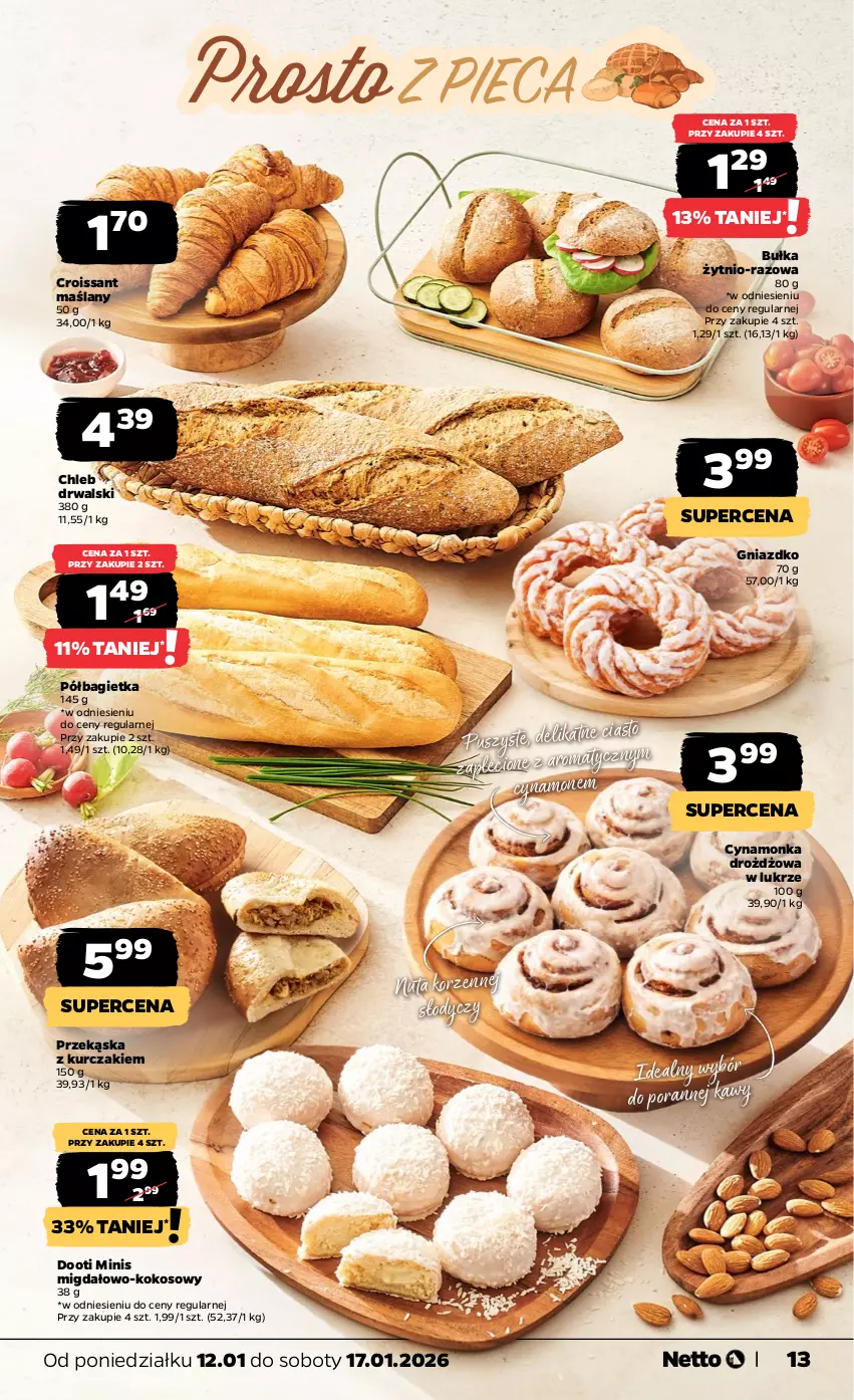 Gazetka promocyjna Netto - Od Poniedziałku - ważna 12.01 do 17.01.2026 - strona 13 - produkty: Bagietka, Bułka, Chleb, Croissant, Kokos, Kurczak, Półbagietka, Por