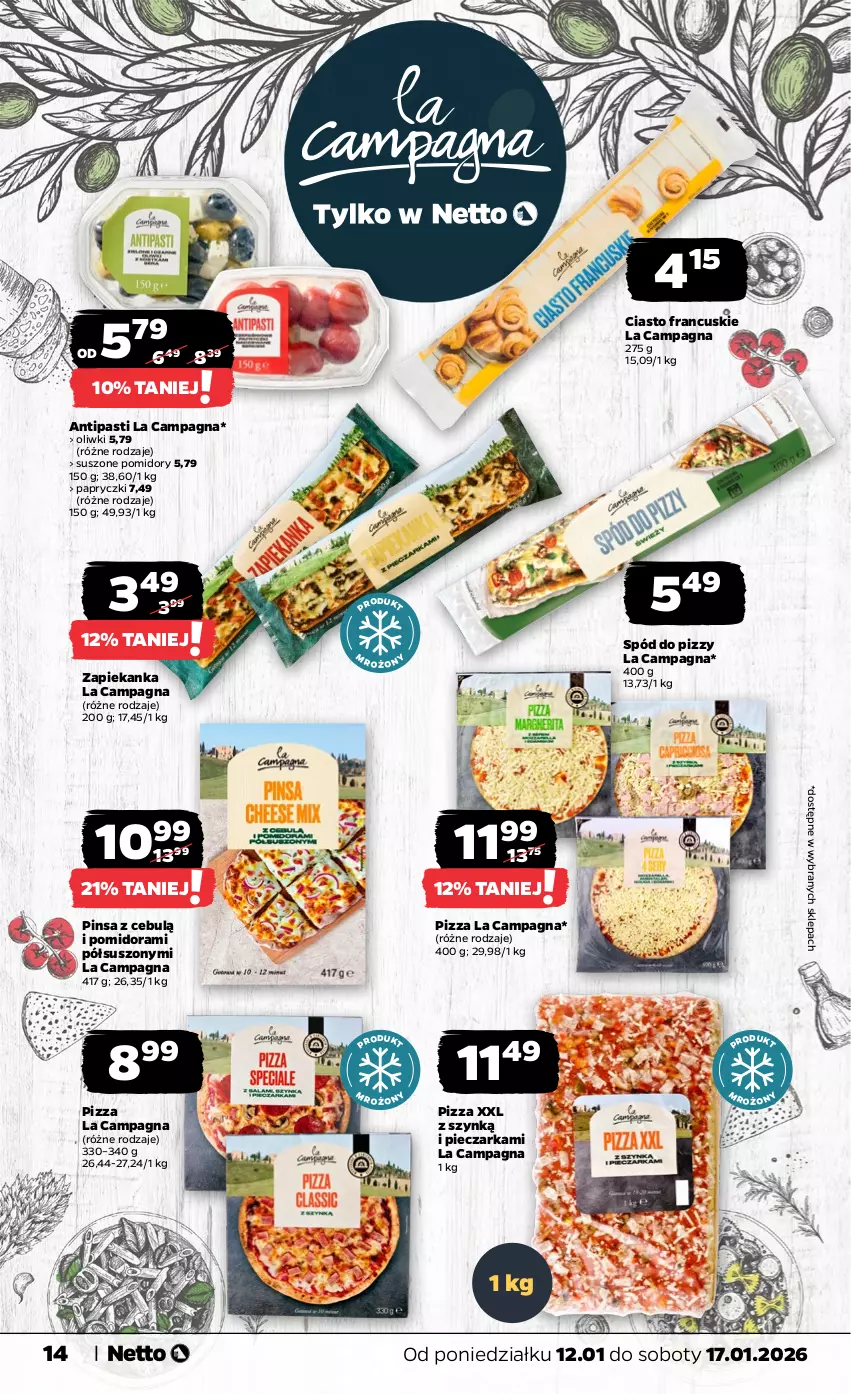 Gazetka promocyjna Netto - Od Poniedziałku - ważna 12.01 do 17.01.2026 - strona 14 - produkty: Ciasto francuskie, Oliwki, Piec, Pieczarka, Pizza, Pomidory, Spód do pizzy, Suszone pomidory, Zapiekanka