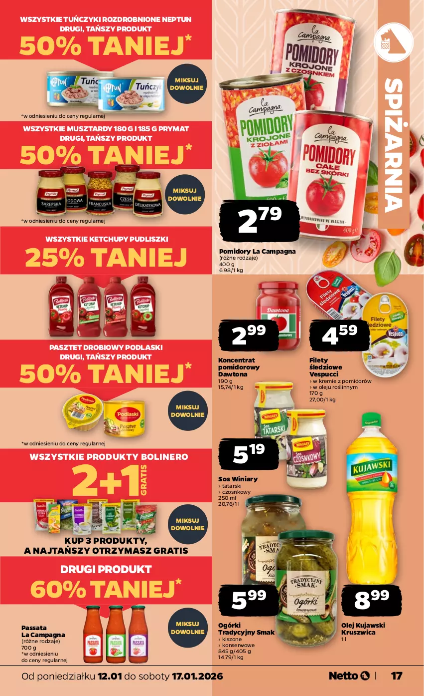 Gazetka promocyjna Netto - Od Poniedziałku - ważna 12.01 do 17.01.2026 - strona 17 - produkty: Dawtona, Gra, Ketchup, Koncentrat pomidorowy, Kujawski, Mus, Olej, Pasztet, Podlaski, Pomidory, Prymat, Pudliszki, Ser, Sos, Tuńczyk, Winiary