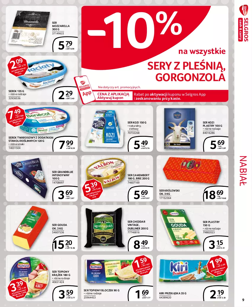 Gazetka promocyjna Selgros - Extra Oferta - ważna 01.06 do 30.06.2021 - strona 9 - produkty: Brie, Camembert, Cheddar, Gorgonzola, Gouda, Gra, Królewski, LG, Mozzarella, Ser, Ser kozi, Ser topiony, Serek, Serek twarogowy, Top