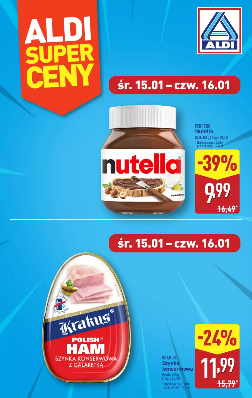 Gazetka promocyjna Aldi - Pełna oferta - ważna 13.01 do 18.01.2025 - strona 28 - produkty: Ferrero, Krakus, Nutella, Ser, Szynka, Szynka konserwowa