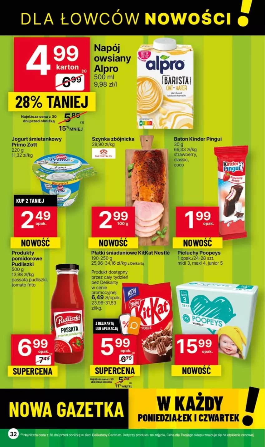 Gazetka promocyjna Delikatesy Centrum - Gazetka DC40 czw-sr - ważna 12.10 do 18.10.2023 - strona 32 - produkty: Alpro, Baton, Danio, Jogurt, Kinder, Napój, Pieluchy, Pudliszki, Szynka, Zott