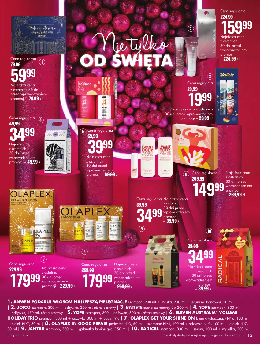 Gazetka promocyjna Super Pharm - ważna 05.11 do 01.12.2024 - strona 15 - produkty: Batiste, Gala, Galaretka, Krem wygładzający, Maska, Odżywka, Olej, Puder, Rum, Ser, Serum, Szampon, Yope