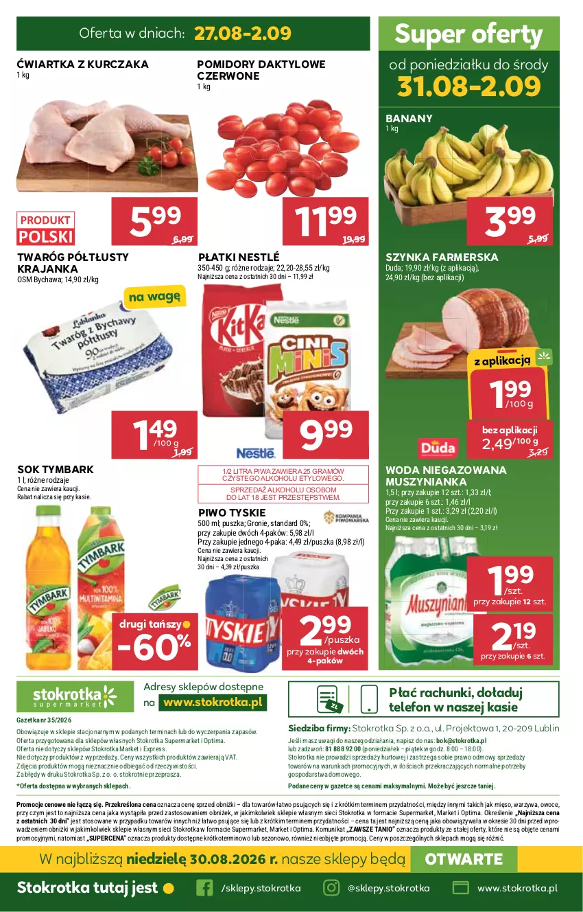 Gazetka promocyjna Stokrotka - Supermarket - ważna 27.08 do 02.09.2026 - strona 47 - produkty: Banany, Dres, Duda, Fa, Gra, JBL, Kurczak, Mięso, Mus, Muszynianka, Nestlé, O nas, Optima, Owoce, Piwa, Piwo, Pomidory, Sok, Szynka, Szynka farmerska, Telefon, Twaróg, Twaróg półtłusty, Tymbark, Tyskie, Wagi, Warzywa, Woda, Woda niegazowana