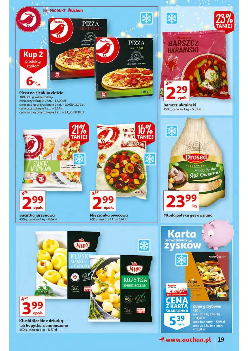 Gazetka promocyjna Auchan - Magia stołu wigilijnego Hipermarkety - ważna 16.12 do 24.12.2021 - strona 19 - produkty: Gęś owsiana, Kopytka, Pizza, Sałat, Sałatka