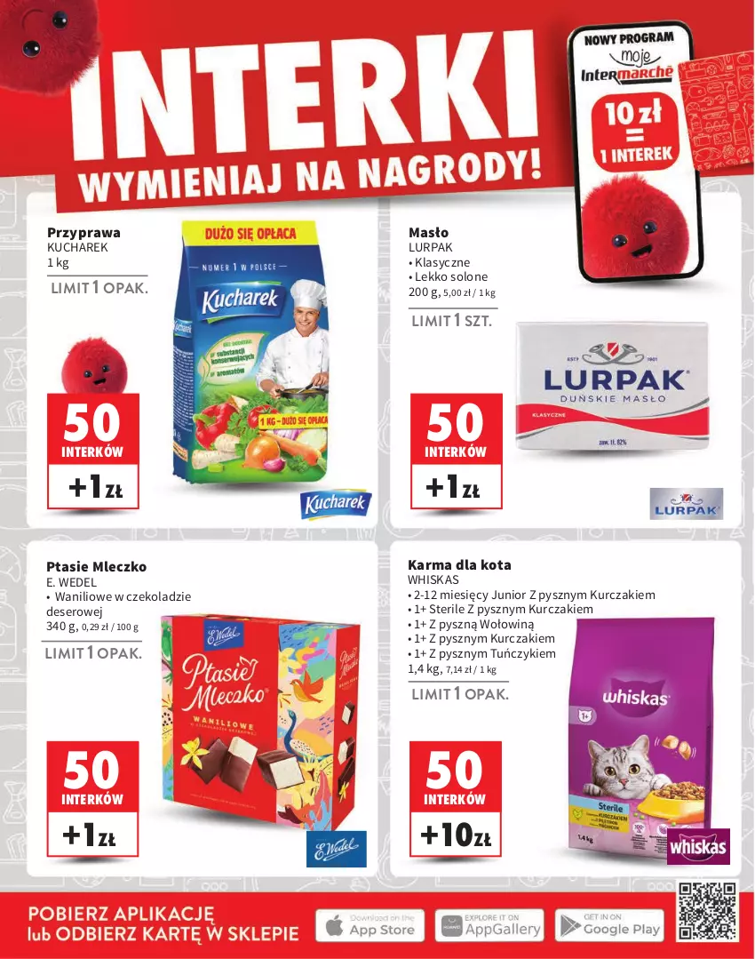 Gazetka promocyjna Intermarche - ważna 01.08 do 31.10.2024 - strona 20 - produkty: Deser, E. Wedel, Kucharek, Kurczak, Lurpak, Masło, Mleczko, Ptasie mleczko, Ser, Tuńczyk, Whiskas