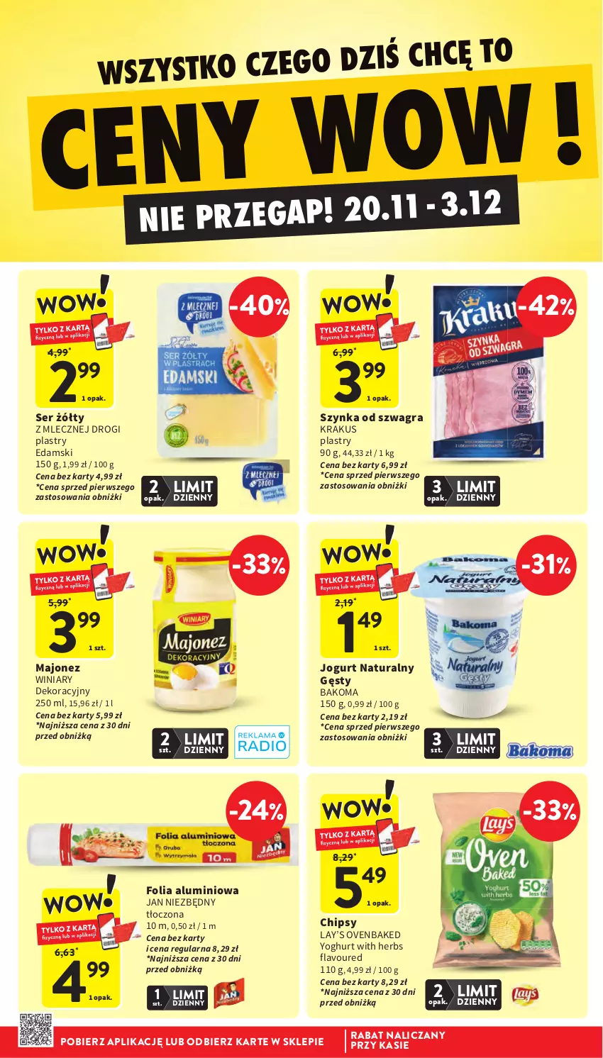 Gazetka promocyjna Intermarche - Gazetka promocyjna - ważna 27.11 do 03.12.2025 - strona 11 - produkty: Bakoma, Chipsy, Edam, Folia aluminiowa, Gra, Jan Niezbędny, Jogurt, Jogurt naturalny, Krakus, Lay’s, Majonez, NBA, Ser, Szynka, Winiary