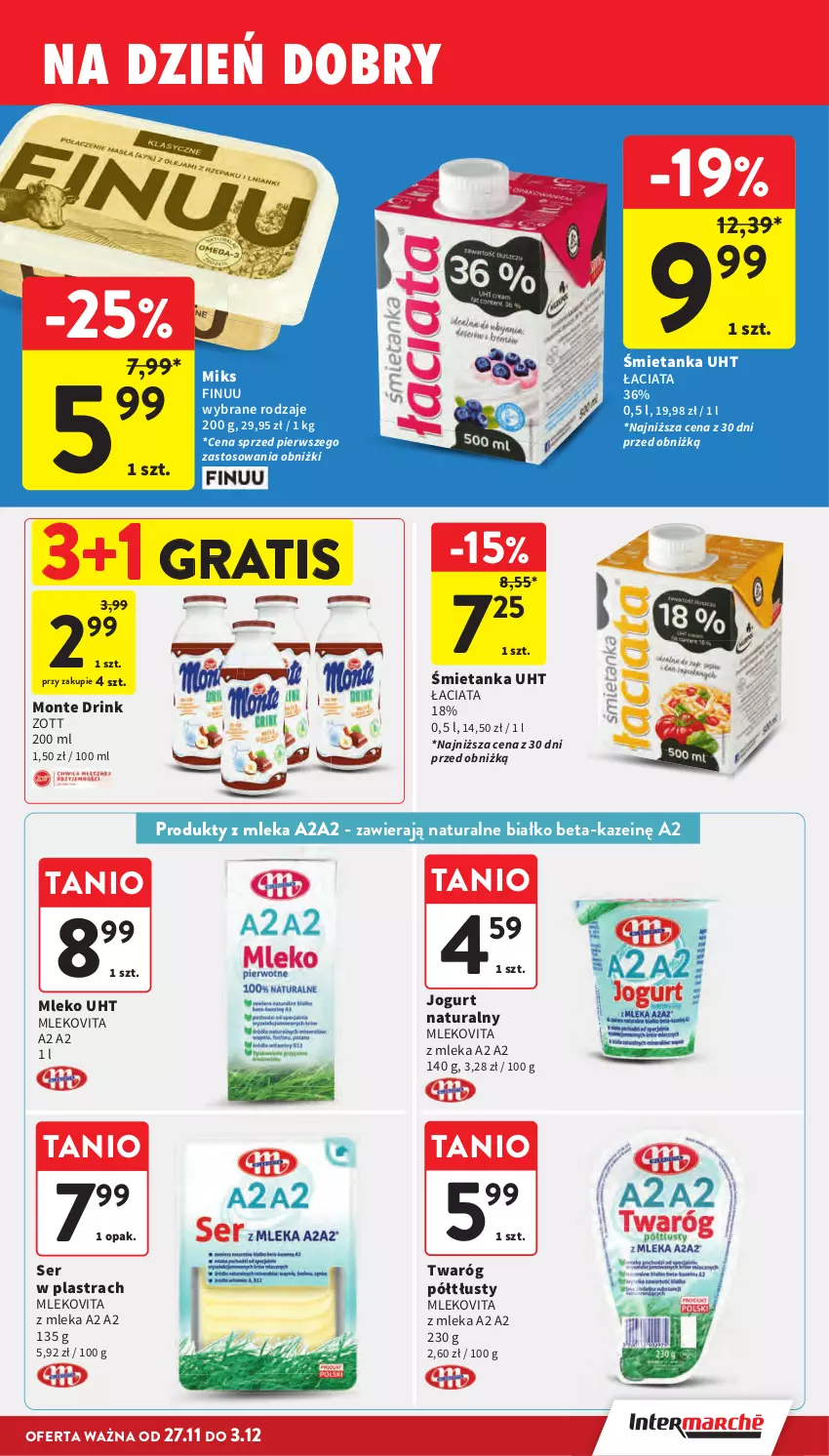 Gazetka promocyjna Intermarche - Gazetka promocyjna - ważna 27.11 do 03.12.2025 - strona 44 - produkty: Finuu, Gra, Jogurt, Jogurt naturalny, Mleko, Mlekovita, Monte, Ser, Twaróg, Twaróg półtłusty, Zott