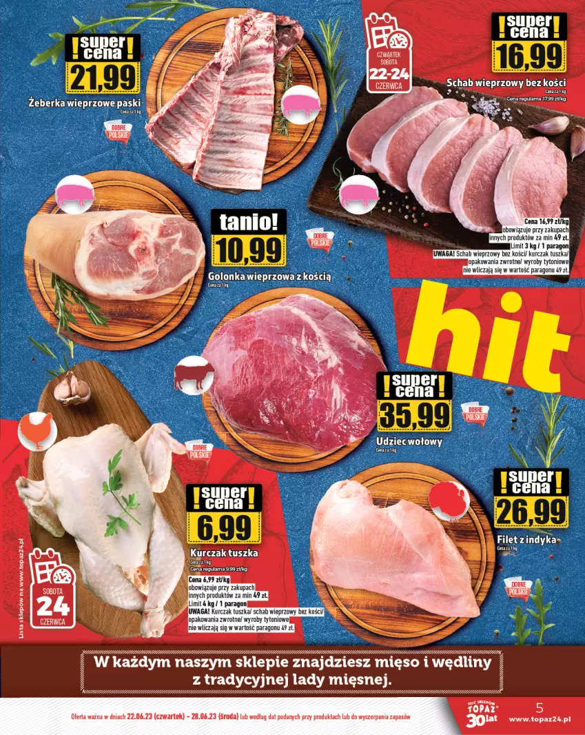 Gazetka promocyjna Topaz - Gazetka - ważna 22.06 do 28.06.2023 - strona 5 - produkty: Kurczak, Mięso, Schab wieprzowy, Top, Tusz, Waga