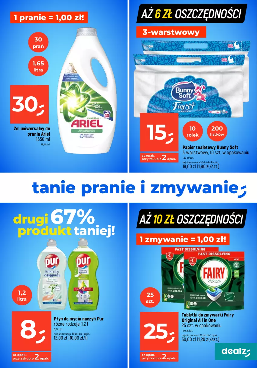 Gazetka promocyjna Dealz - MAKE A DEALZ - ważna 22.02 do 28.02.2024 - strona 23 - produkty: Ariel, Do mycia naczyń, Fa, Fairy, Gin, Papier, Papier toaletowy, Płyn do mycia, Płyn do mycia naczyń, Płyn do płukania, Pur, Tablet, Tabletki do zmywarki, Zmywarki