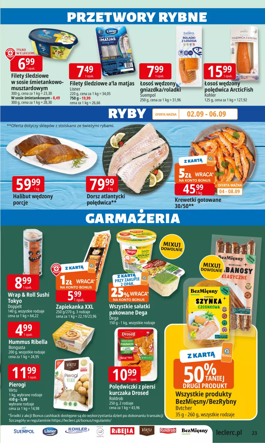 Gazetka promocyjna E Leclerc - ważna 02.09 do 13.09.2025 - strona 22 - produkty: Bell, Bella, Dega, Hummus, Lisner, Matjas, Mus, Pierogi, Polędwica, Sałat, Sos, Suempol, Sushi, Tran, Zapiekanka