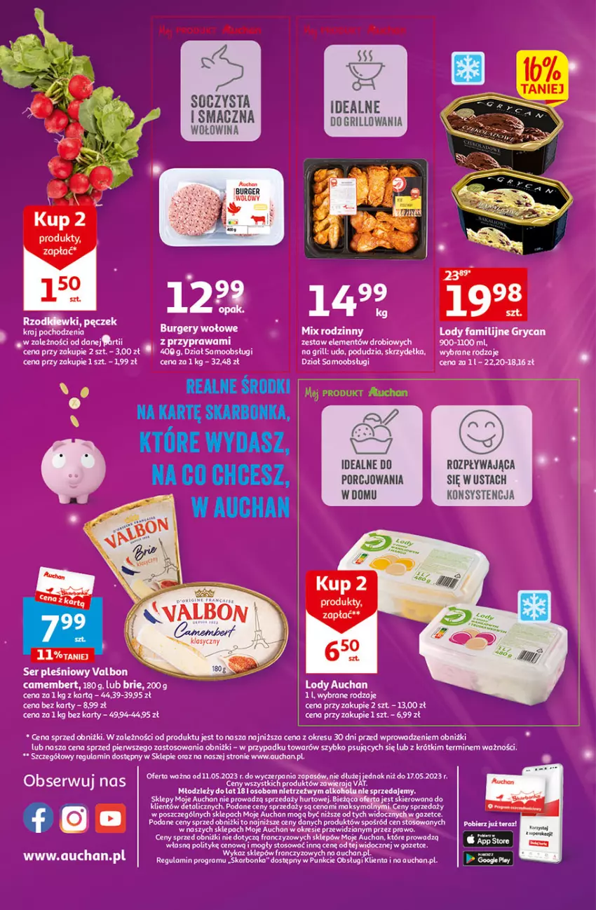 Gazetka promocyjna Auchan - Gazetka Wielkie majowe odkrycia cenowe część #3 Moje Auchan - ważna 11.05 do 17.05.2023 - strona 4 - produkty: Brie, Burger, Camembert, Fa, Gra, Grill, Gry, Lody, O nas, Por, Ser, Ser pleśniowy