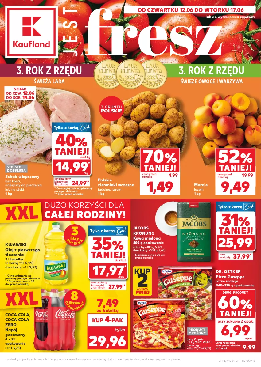 Gazetka promocyjna Kaufland - Gazetka tygodnia - ważna 12.06 do 17.06.2025 - strona 1 - produkty: Coca-Cola, Dr. Oetker, Grunt, Jacobs, Jacobs Krönung, Kawa, Kawa mielona, Kujawski, Napój, Napój gazowany, Olej, Owoce, Piec, Pizza, Schab wieprzowy, Stek, Warzywa, Ziemniaki
