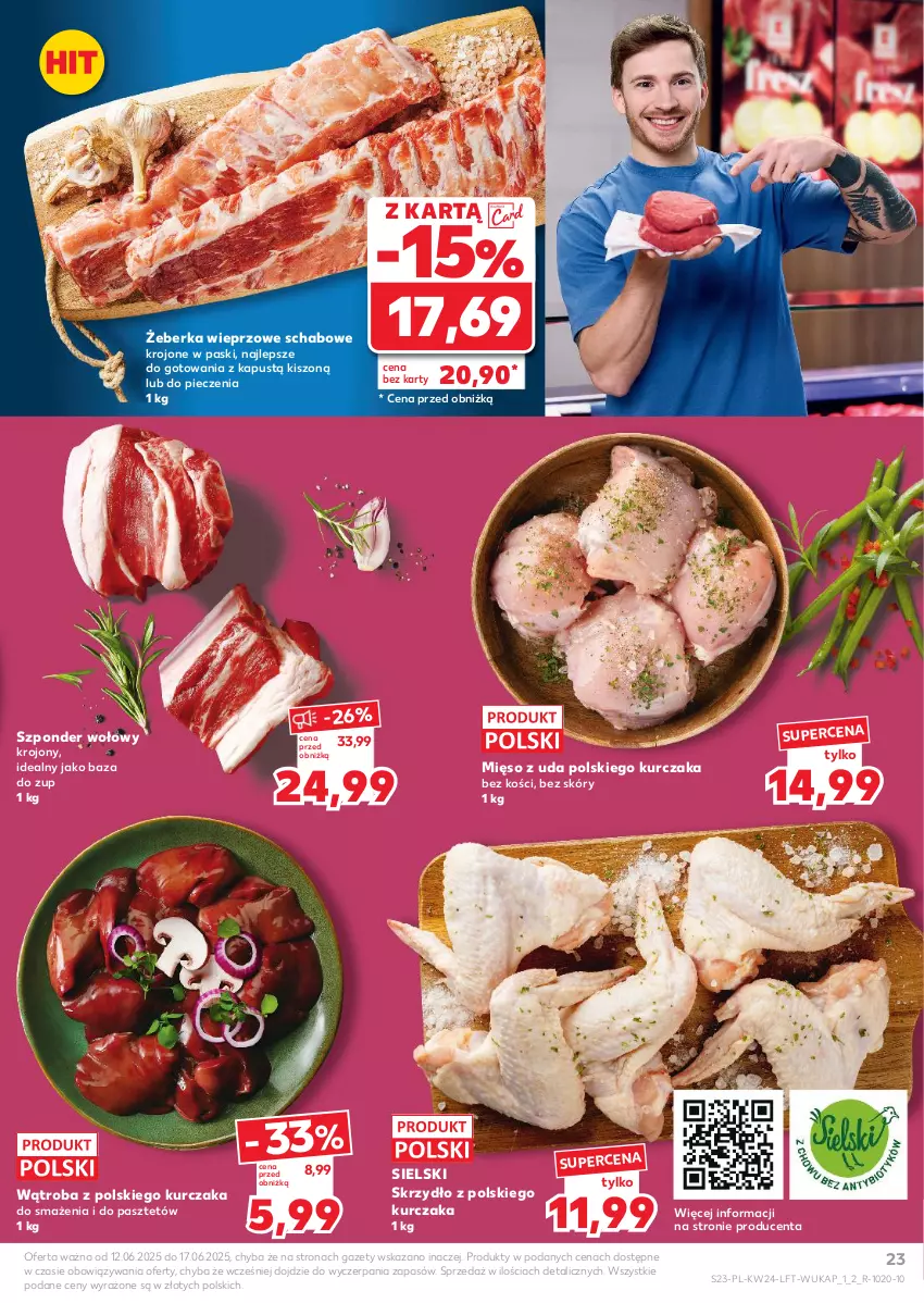 Gazetka promocyjna Kaufland - Gazetka tygodnia - ważna 12.06 do 17.06.2025 - strona 23 - produkty: Kapustą, Kurczak, Mięso, Pasztet, Piec, Szponder wołowy