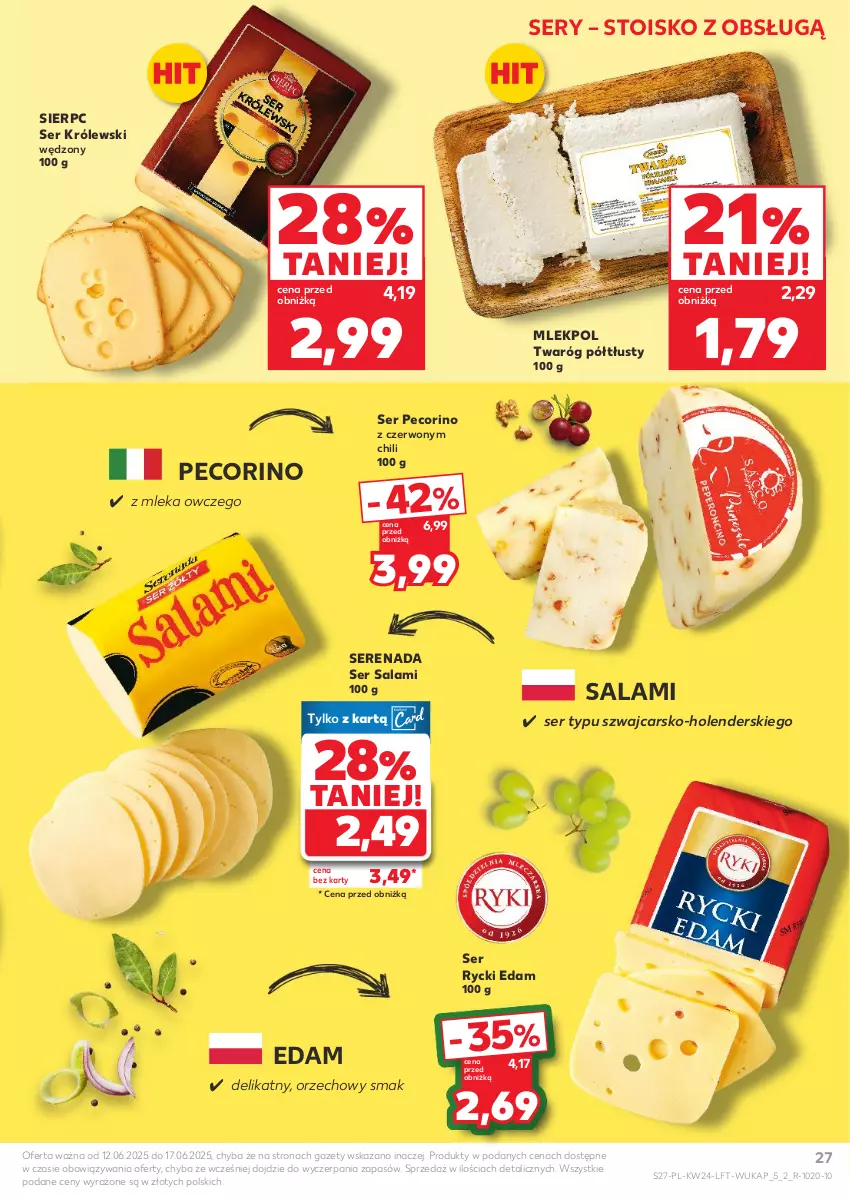 Gazetka promocyjna Kaufland - Gazetka tygodnia - ważna 12.06 do 17.06.2025 - strona 27 - produkty: Cars, Edam, Królewski, Pecorino, Rycki Edam, Salami, Ser, Ser salami, Twaróg, Twaróg półtłusty