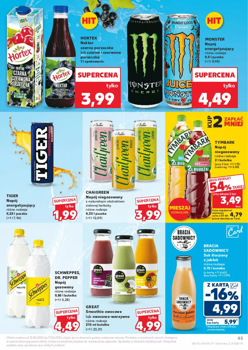 Gazetka promocyjna Kaufland - Gazetka tygodnia - ważna 12.06 do 17.06.2025 - strona 45 - produkty: Hortex, Napój, Napój gazowany, Napój niegazowany, Nektar, Por, Schweppes, Smoothie, Sok, Tiger, Tran, Tymbark