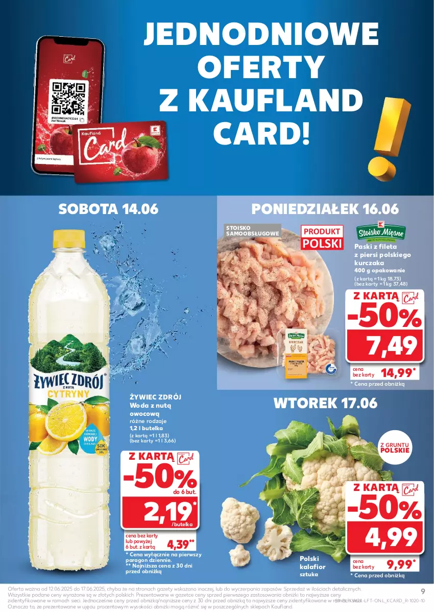 Gazetka promocyjna Kaufland - Gazetka tygodnia - ważna 12.06 do 17.06.2025 - strona 9 - produkty: Grunt, Kalafior, Kurczak, Rama, Sok, Woda