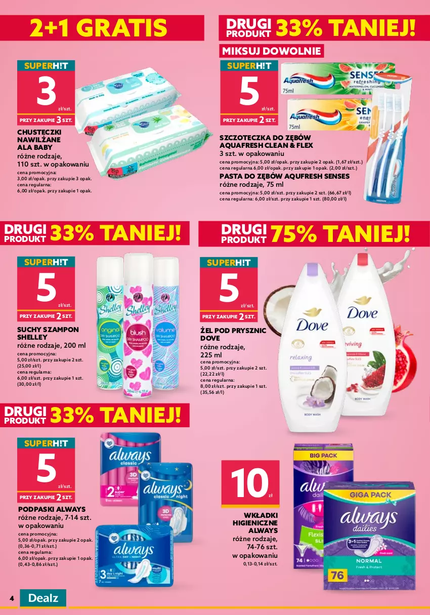 Gazetka promocyjna Dealz - NOWA GAZETKASETKI PRODUKTÓW TANIEJ! - ważna 27.07 do 09.08.2022 - strona 4 - produkty: Always, Aquafresh, Bref, Chusteczki, Domestos, Dove, Gra, Odplamiacz, Papier, Pasta do zębów, Płyn do płukania, Płyn do wc, Podpaski, Ręcznik, Senses, Suchy szampon, Szampon, Szczoteczka, Szczoteczka do zębów, Vanish, Wkładki, Woolite