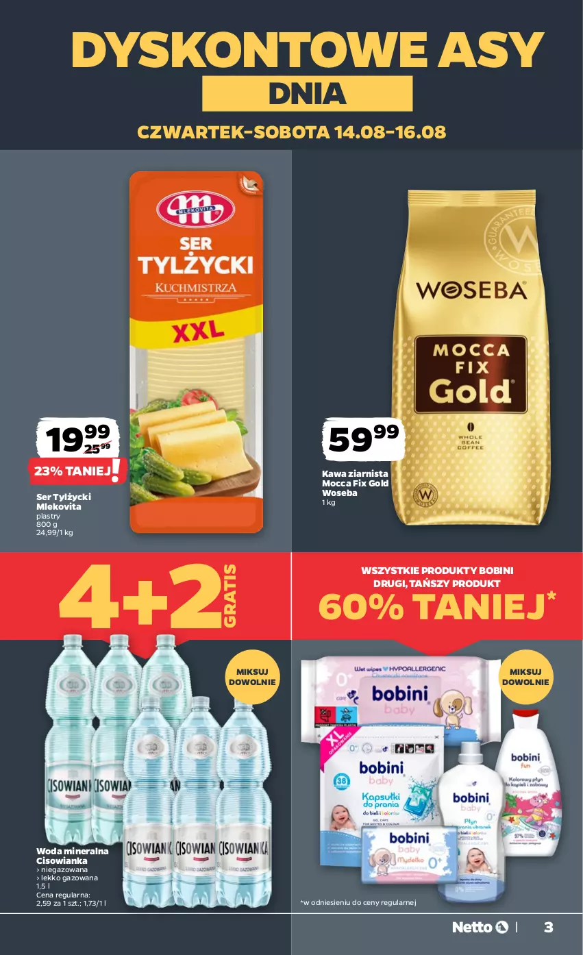 Gazetka promocyjna Netto - Od Czwartku - ważna 14.08 do 16.08.2025 - strona 3 - produkty: Cisowianka, Gra, Kawa, Kawa ziarnista, Mleko, Mlekovita, Mocca Fix Gold, Ser, Ser tylżycki, Woda, Woda mineralna, Woseba