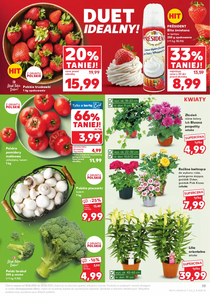 Gazetka promocyjna Kaufland - Gazetka tygodnia - ważna 18.06 do 25.06.2025 - strona 19 - produkty: Cień, Grunt, Piec, Pomidory, Président, Róża, Truskawki