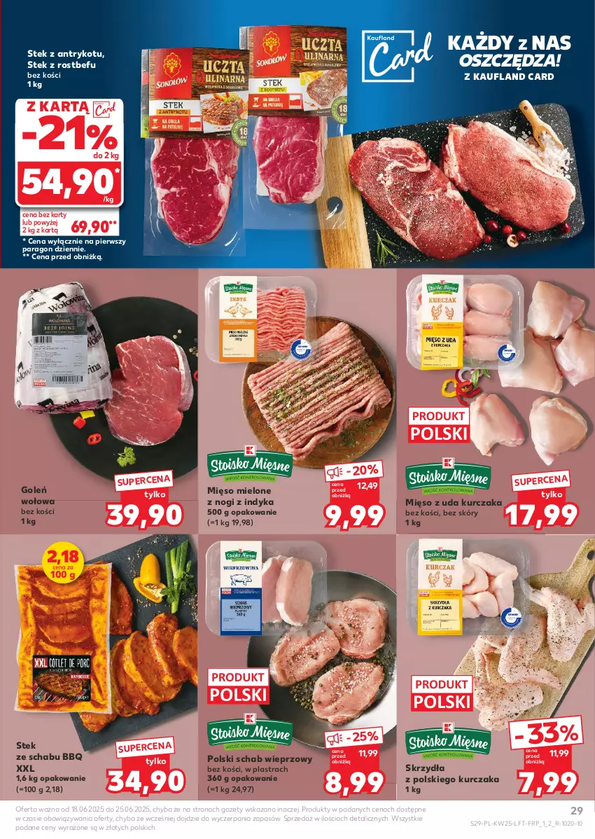 Gazetka promocyjna Kaufland - Gazetka tygodnia - ważna 18.06 do 25.06.2025 - strona 29 - produkty: Kurczak, Mięso, Mięso mielone, Mięso z uda kurczaka, Rostbef, Schab wieprzowy, Stek