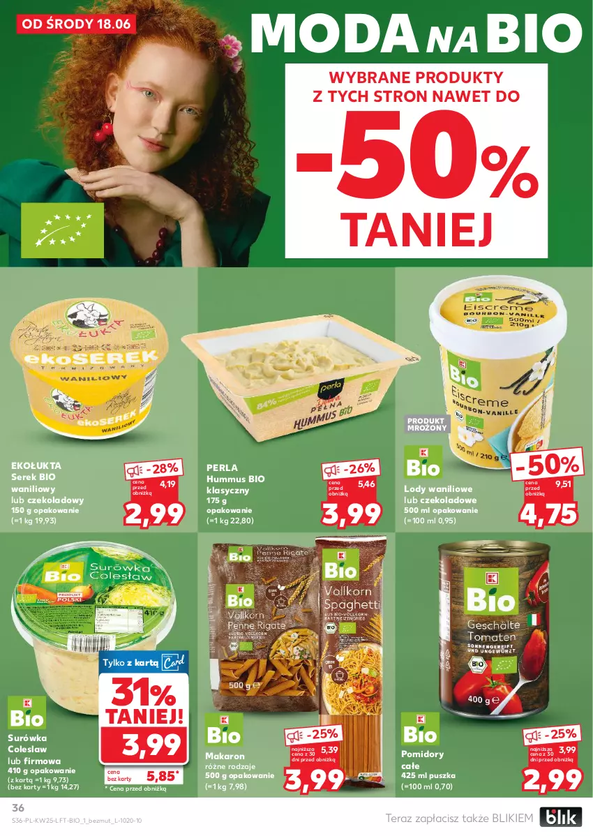 Gazetka promocyjna Kaufland - Gazetka tygodnia - ważna 18.06 do 25.06.2025 - strona 36 - produkty: Hummus, Lody, Makaron, Moda, Mus, Pomidory, Ser, Serek, Surówka, Surówka coleslaw, Tera