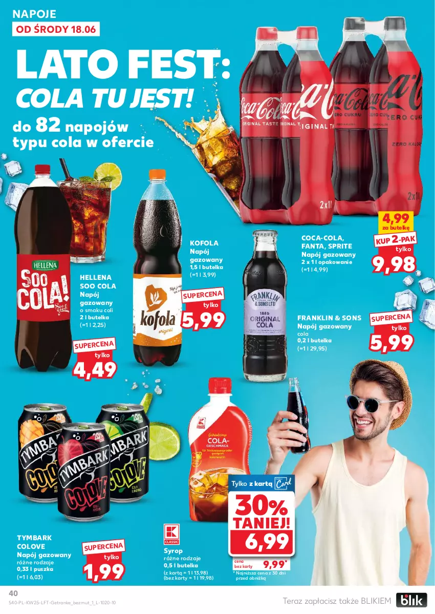 Gazetka promocyjna Kaufland - Gazetka tygodnia - ważna 18.06 do 25.06.2025 - strona 40 - produkty: Coca-Cola, Fa, Fanta, Hellena, Napój, Napój gazowany, Napoje, Sprite, Syrop, Tera, Tran, Tymbark