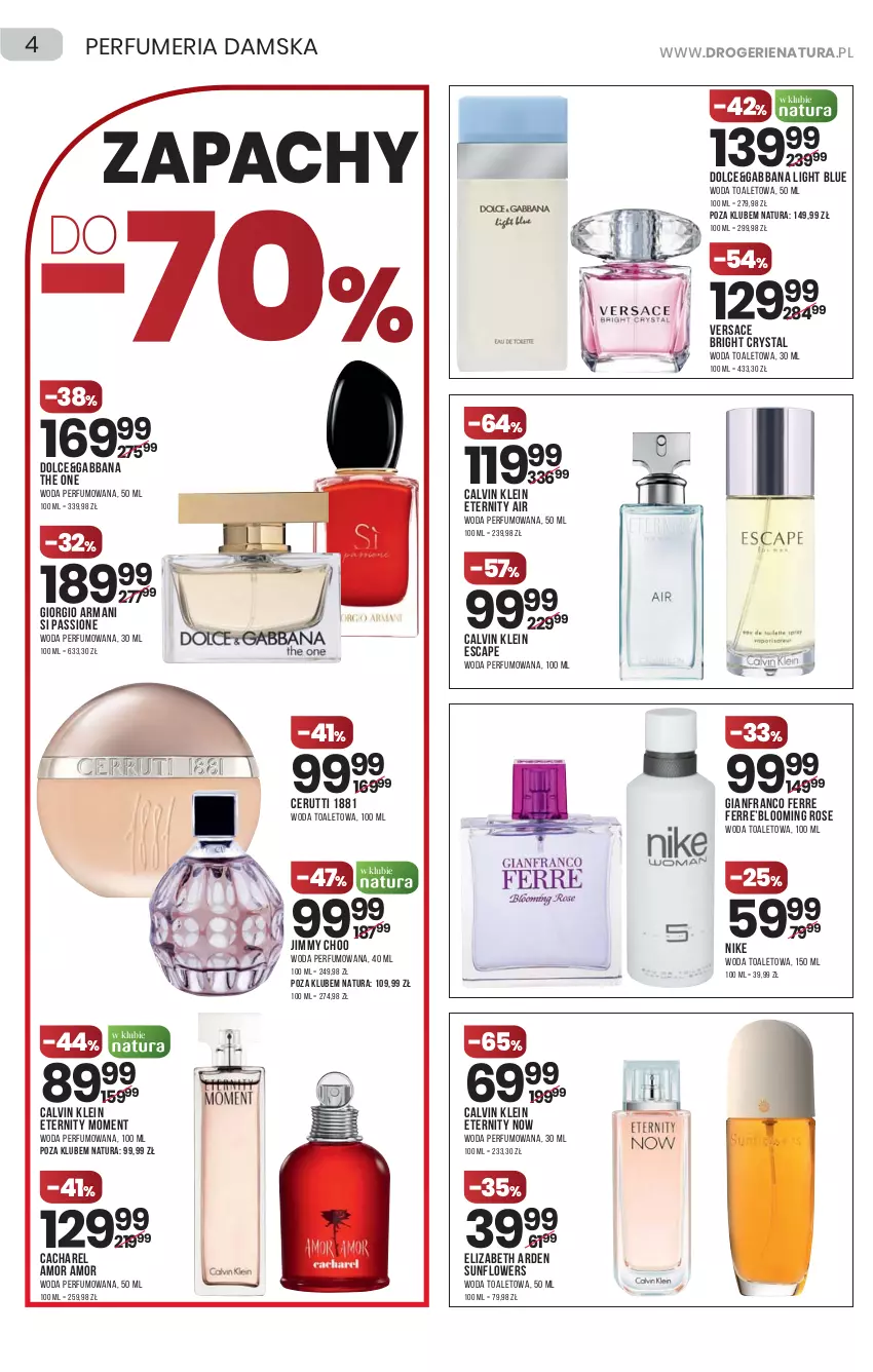 Gazetka promocyjna Drogerie Natura - Gazetka Drogerie Natura - ważna 22.04 do 05.05.2021 - strona 4 - produkty: Cacharel, Calvin Klein, Elizabeth Arden, Giorgio Armani, Jimmy Choo, Nike, Perfum, The ONE, Versace, Woda, Woda perfumowana, Woda toaletowa