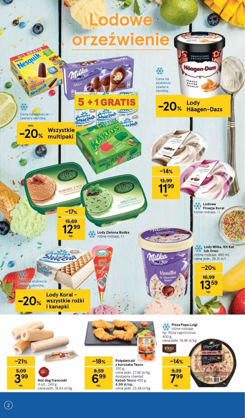 Gazetka promocyjna Tesco - Tesco gazetka - przyszły tydzień - ważna 19.08 do 25.08.2021 - strona 2 - produkty: Hot dog, Kebab, Kurczak, Lody, Milka, Oreo, Pizza, Polędwiczki z kurczaka, Zielona Budka