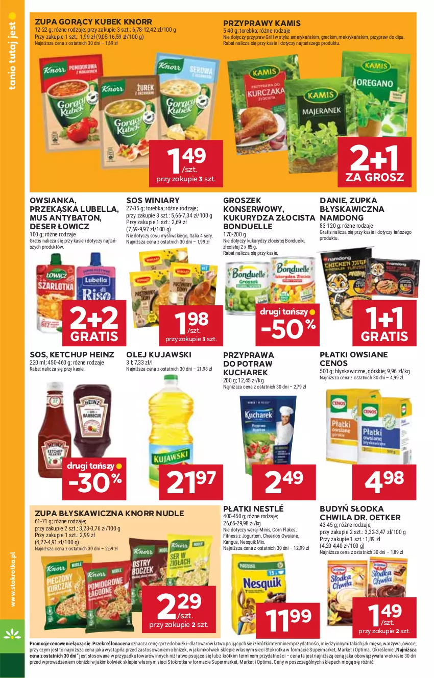Gazetka promocyjna Stokrotka - Market - ważna 16.04 do 22.04.2026 - strona 20 - produkty: Baton, Bell, Bella, Bonduelle, Budyń, Cenos, Cheerios, Corn flakes, Deser, Dr. Oetker, Gra, Grill, Groszek, Heinz, Jogurt, Kamis, Ketchup, Knorr, Kubek, Kucharek, Kujawski, Kukurydza, Lubella, Mięso, Mus, Nesquik, Nestlé, Olej, Optima, Owoce, Owsianka, Płatki owsiane, Przyprawa do potraw, Przyprawy, Ser, Słodka Chwila, Sos, Torebka, Warzywa, Winiary, Zupa